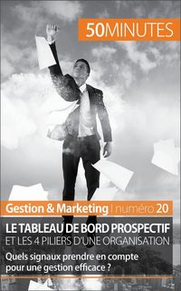 Produktbild: Le tableau de bord prospectif et les 4 piliers d'une organisation