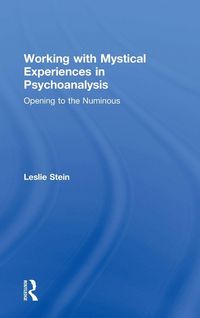 Produktbild: Working with Mystical Experiences in Psychoanalysis