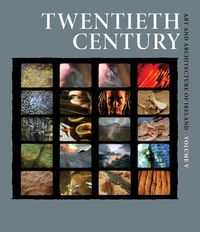 Produktbild: Art and Architecture of Ireland Volume V: Twentieth Century