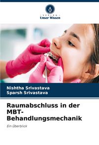Produktbild: Raumabschluss in der MBT-Behandlungsmechanik