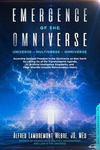 Bild vom Artikel Emergence of the Omniverse vom Autor Alfred Lambremont Webre