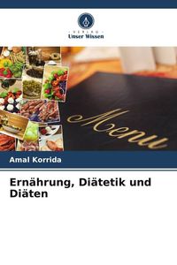 Produktbild: Ern&auml;hrung, Di&auml;tetik und Di&auml;ten