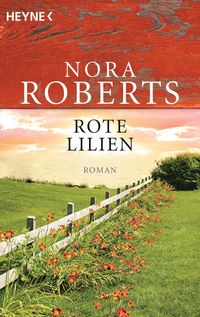 Bild vom Artikel Rote Lilien / Garten Eden - Trilogie Bd. 3 vom Autor Nora Roberts