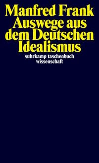 Produktbild: Auswege aus dem Deutschen Idealismus