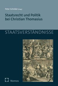 Produktbild: Staatsrecht und Politik bei Christian Thomasius