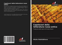 Produktbild: Capolavori della letteratura russa antica