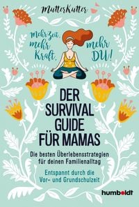 Produktbild: Der Survival-Guide f&uuml;r Mamas