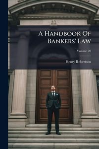 Produktbild: A Handbook Of Bankers' Law