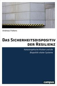 Produktbild: Das Sicherheitsdispositiv der Resilienz