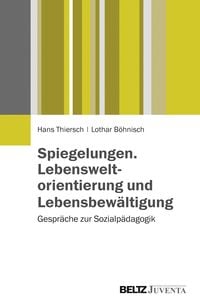Produktbild: Spiegelungen. Lebensweltorientierung und Lebensbew&auml;ltigung