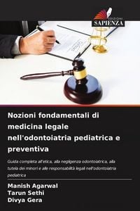 Produktbild: Nozioni fondamentali di medicina legale nell'odontoiatria pediatrica e preventiva