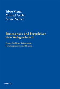 Produktbild: Dimensionen und Perspektiven einer Weltgesellschaft