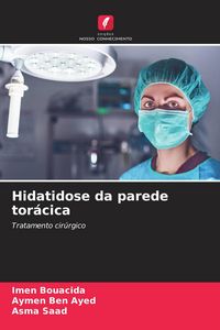 Produktbild: Hidatidose da parede tor&aacute;cica