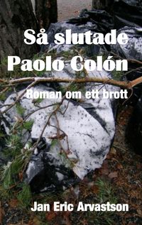 Produktbild: S&aring; slutade Paolo Col&oacute;n