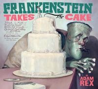 Produktbild: Frankenstein Takes the Cake