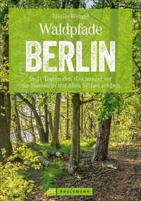 Bild vom Artikel Waldpfade Berlin vom Autor Tassilo Wengel