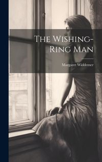 Produktbild: The Wishing-Ring Man