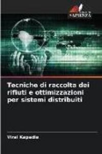 Produktbild: Tecniche di raccolta dei rifiuti e ottimizzazioni per sistemi distribuiti