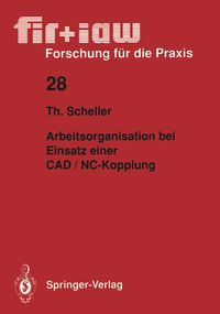Produktbild: Arbeitsorganisation bei Einsatz einer CAD / NC &mdash; Kopplung