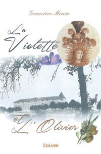 Produktbild: La violette et l olivier