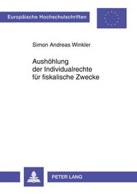 Produktbild: Aush&ouml;hlung der Individualrechte f&uuml;r fiskalische Zwecke