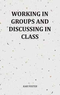 Produktbild: Working In Groups And Discussing In Class