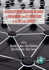 Produktbild: Interdisciplinary Educational Research In Mathematics and Its Connections to The Arts and Sciences