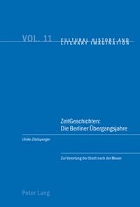 Produktbild: ZeitGeschichten: Die Berliner &Uuml;bergangsjahre