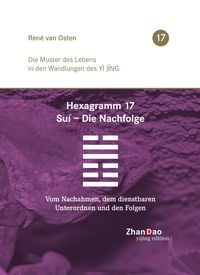 Produktbild: Hexagramm 17, Su&iacute; - Die Nachfolge