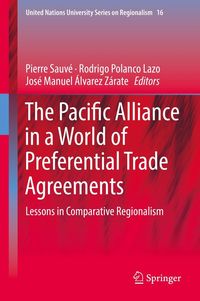 Produktbild: The Pacific Alliance in a World of Preferential Trade Agreements