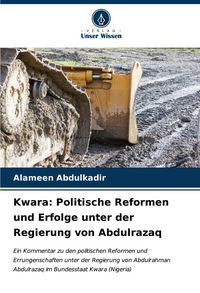 Produktbild: Kwara: Politische Reformen und Erfolge unter der Regierung von Abdulrazaq