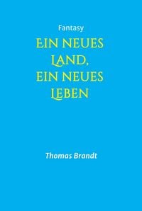 Produktbild: Ein neues Land, ein neues Leben