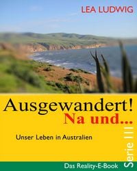 Produktbild: Ausgewandert! Na und ... (Serie III)
