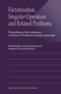 Produktbild: Factorization, Singular Operators and Related Problems