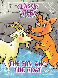 Produktbild: Classic Tales Once Upon a Time The Fox and The Goat