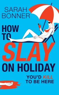 Produktbild: How to Slay on Holiday