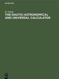 Produktbild: The Nautic-Astronomical and Universal Calculator