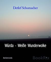 Produktbild: W&uuml;rda - Wei&szlig;e Wunderwolke