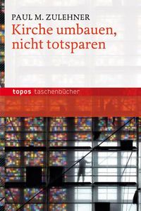Produktbild: Kirche umbauen - nicht totsparen