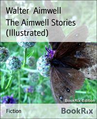Produktbild: The Aimwell Stories (Illustrated)