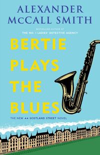 Bild vom Artikel Bertie Plays the Blues vom Autor Alexander McCall Smith