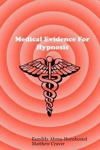 Produktbild: Medical Evidence For Hypnosis