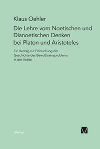 Produktbild: Die Lehre vom Noetischen und Dianoetischen Denken bei Platon und Aristoteles