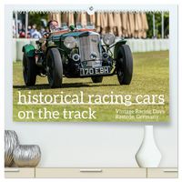 Produktbild: historical racing cars on the track (High Quality Premium Wall Calendar 2026 DIN A2 landscape),CALVENDO 12 Month Wall Calendar