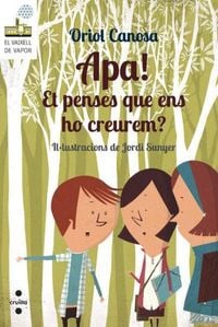 Produktbild: Apa! Et penses que ens ho creurem?