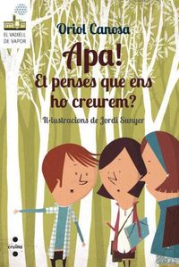 Produktbild: Apa! Et penses que ens ho creurem?