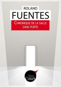 Produktbild: Chronique de la salle sans porte