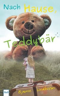 Produktbild: Nach Hause, Teddyb&auml;r