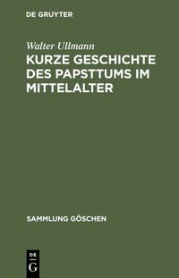 Produktbild: Kurze Geschichte des Papsttums im Mittelalter