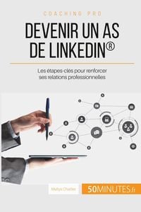 Produktbild: Devenir un as de LinkedIn&reg;